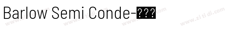 Barlow Semi Conde字体转换